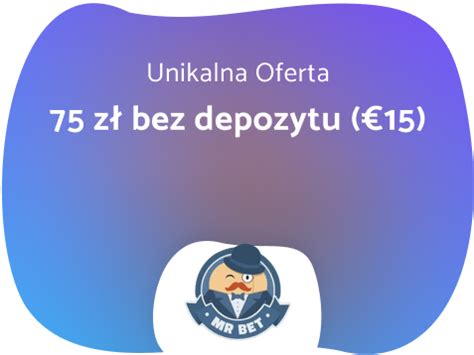 mr bet 70 za rejestrację bez depozytu - Zdobądź Mr Bet Bonus bez depozytu 